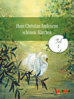 cover image of Hans Christian Andersens schönste Märchen--Teil 1